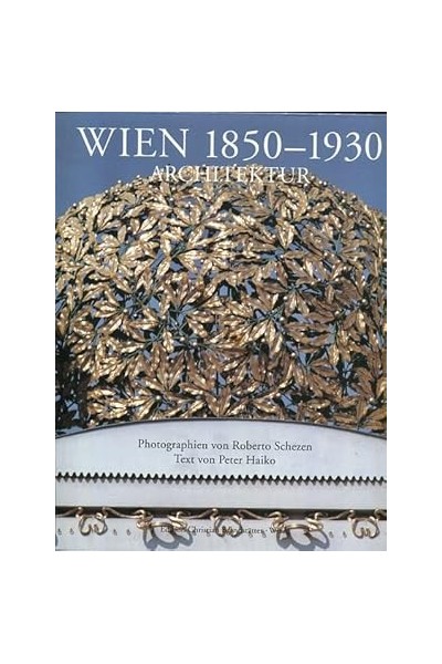Wien 1850 - 1930 Architektur
